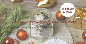 Workshop Weihnachtsgeschenke aus Kräutern