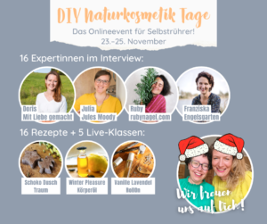 DIY Naturkosmetik Tage