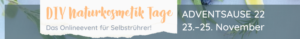 DIY Naturkosmetiktage